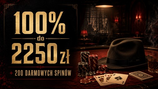 Mafia Casino bonus powitalny 100% do 2250 zł plus 200 darmowych spinów